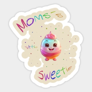 Moms´s little Sweetie Sticker